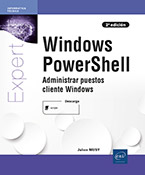 Extrait - Windows PowerShell Administrar puestos cliente Windows (2a edición)