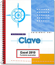 Excel 2010 - Domine las funciones avanzadas de la hoja de cálculo de Microsoft®