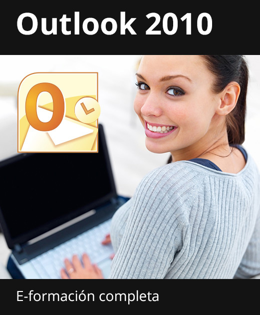 E-formación Outlook 2010 - Todas las funcionalidades de Outlook a su alcance - + el libro digital online Outlook 2010 GRATIS - Acceso ilimitado durante 1 año