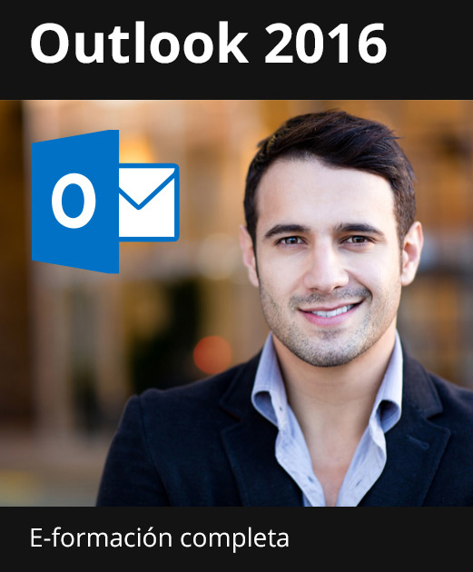 E-formación Outlook 2016 - Todas las funcionalidades de Outlook a su alcance - + el libro digital online Outlook 2016 GRATIS - Acceso ilimitado durante 1 año