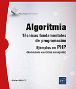 Algoritmia - Técnicas fundamentales de programación Ejemplos en PHP (numerosos ejercicios corregidos)