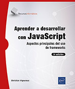 Aprender a desarrollar con JavaScript Aspectos principales del uso de frameworks (5ª edición)