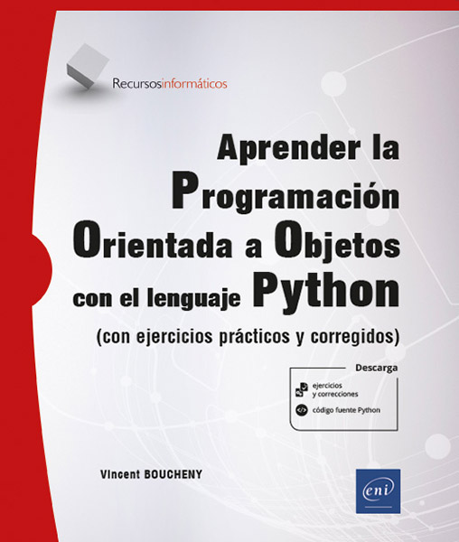 Aprender la Programación Orientada a Objetos con el lenguaje Python - (con ejercicio0s prácticos y corrigidos) (2ª edición)