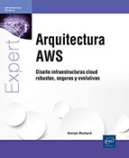 Arquitectura AWS Diseñe infraestructuras cloud robustas, seguras y evolutivas