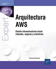 Extrait - Arquitectura AWS Diseñe infraestructuras cloud robustas, seguras y evolutivas