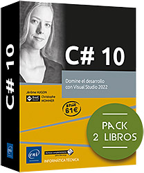 C# 10 - Pack de 2 libros : Domine el desarrollo con Visual Studio 2022