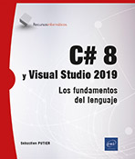 C# 8 y Visual Studio 2019 Los fundamentos del lenguaje