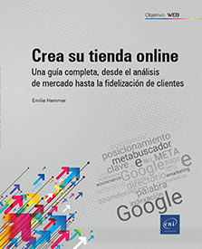Crea su tienda online - Una guía completa, desde el análisis de mercado hasta la fidelización de clientes