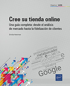 Cree su tienda online - Una guía completa, desde el análisis de mercado hasta la fidelización de clientes