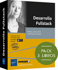 Desarrollo Fullstack - Pack de 3 libros: HTML5, CSS3, C#12 y ASP.Net Core MVC