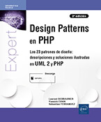 Design Patterns en PHP Los 23 patrones de diseño: descripciones y soluciones ilustradas en UML2 y PHP (2ª edición)