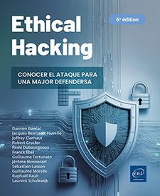 Ethical Hacking: Conocer el ataque para una major defendersa (6ª edición) -  