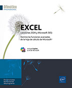 Excel (versiones 2024 y Microsoft 365) Domine las funciones avanzadas de la hoja de cálculo de Microsoft
