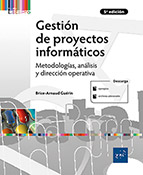 Gestión de proyectos informáticos Metodologías, análisis y dirección operativa (5e edición)
