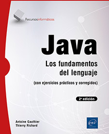 Java - Los fundamentos del lenguaje (con ejercicios prácticos corregidos ) (2ª edición)