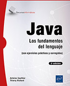Java Los fundamentos del lenguaje (con ejercicios prácticos corregidos ) (2ª edición)