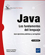 Java Los fundamentos del lenguaje (con ejercicios prácticos corregidos ) (2ª edición)