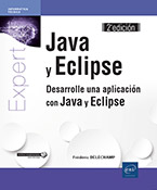 Extrait - Java y Eclipse Desarrolle una aplicación con Java y Eclipse (2a edición)