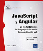 Extrait - JavaScript y Angular De los fundamentos del lenguaje al desarrollo de una aplicación web