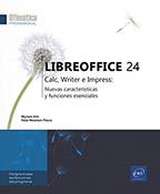 Extrait - LibreOffice 24 Calc, Writer e Impress: novedades y funciones esenciales