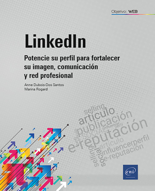 LinkedIn - Potencie su perfil para fortalecer su imagen, comunicación y red profesional