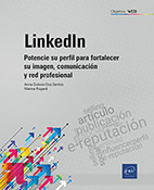 Extrait - LinkedIn Potencie su perfil para fortalecer su imagen, comunicación y red profesional