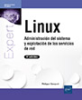 Linux Administración del sistema y explotación de los servicios de red (5ª edición)