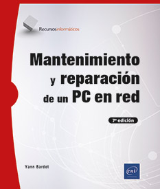 Mantenimiento y reparación de un PC en red (7ª edición) -  