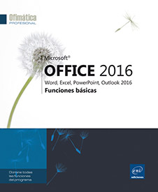 Microsoft® Office 2016: Word, Excel, PowerPoint, Outlook 2016 - Funciones básicas