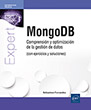 MongoDB Comprensión y optimización de la gestión de datos (con ejercicios y soluciones)