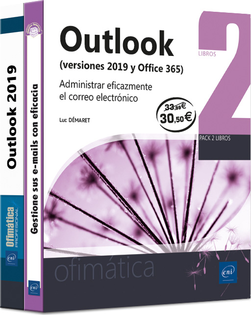 Outlook (versiones 2019 y Office 365) - Gestione sus e-mails con eficacia