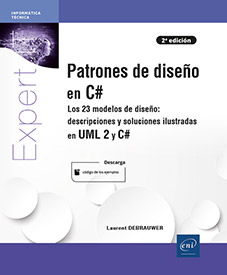 Extrait - Patrones de diseño en C# Los 23 modelos de diseño: descripción y soluciones ilustradas en UML 2 y C# [2ªedición]