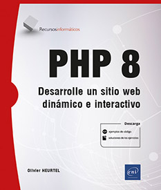 PHP 8 - Desarrolle un sitio web dinámico e interactivo