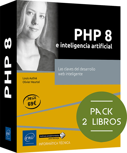 PHP 8 e inteligencia artificial -  Pack de 2 libros: Las claves del desarrollo web inteligente