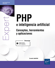 PHP e inteligencia artificial: Conceptos, herramientas y aplicaciones -  