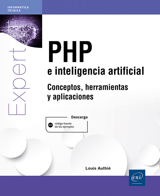 PHP e inteligencia artificial: Conceptos, herramientas y aplicaciones -  