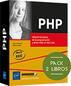 PHP Pack de 2 libros: Adquirir las bases de la programación y desarrollar un sitio web