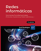 Redes informáticas Nociones Fundamentales (9ª edición) - (Protocolos, Arquitecturas, Redes inalámbricas...)