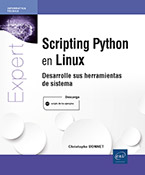 Extrait - Scripting Python en Linux Desarrolle sus herramientas de sistema