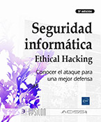 Extrait - Seguridad informática Ethical Hacking: Conocer el ataque para una mejor defensa (5a edición)