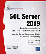 Extrait - SQL Server 2019 Aprender a administrar una base de datos transaccional con SQL Server Management Studio
