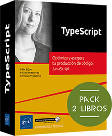 TypeScript - Pack de 2 libros: Optimiza y asegura tu producción de código JavaScript