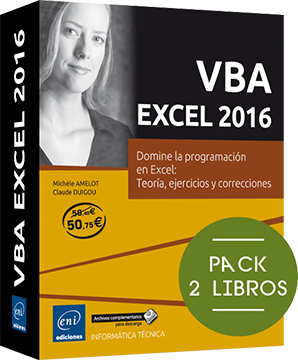 VBA EXCEL 2016 - Pack de 2 libros: Domine la programación en Excel: teoría, ejercicios y correcciones