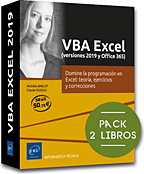 VBA Excel (versiones 2019 y Office 365) Pack de 2 libros: Domine la programación en Excel: teoría, ejercicios y correcciones