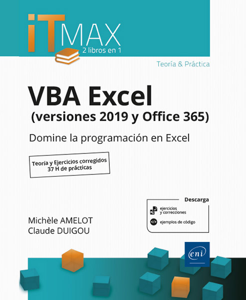 VBA Excel (versiones 2019 y Office 365) - Teoría y Ejercicios corregidos - Domine la programación en Excel