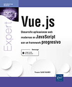 Extrait - Vue.js Desarrolle aplicaciones web modernas en JavaScript con un framework progresivo