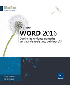Word 2016 - Domine las funciones avanzadas del tratamiento de texto de Microsoft®