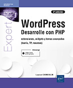 Extrait - WordPress Desarrolle con PHP - extensiones, widgets y temas avanzados (teoría, TP, recursos) (2ª edición)
