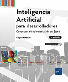 Inteligencia Artificial para desarrolladores - Conceptos e implementación en Java (2ª edición)