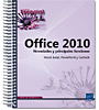 Office 2010 - Novedades y principales funcione Word, Excel, PowerPoint y Outlook